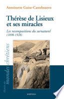 Thérèse de Lisieux et ses miracles