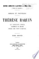 Thérèse Raquin (cont.) Le capitaine Burle. Comment on meurt. Pour une nuit d'amour
