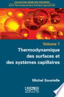 Thermodynamique des surfaces et des systèmes capillaires