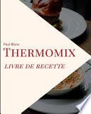 thermomix livre de recette - Paul Blanc