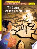 Thésée et le fil d'Ariane. Ma première mythologie