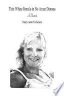 Thin White Female in No Acute Distress