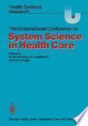 Third International Conference on System Science in Health Care