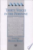 Thirty Voices in the Feminine
