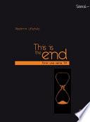 This is the end