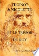 THOINOT & NICOLETTE ET LE TRÉSOR DU ROY