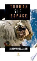Thomas Sif espace