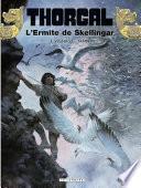 Thorgal - tome 37 - L'Ermite de Skellingar