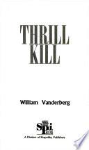 Thrill Kill