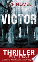 Thriller fantastique : Victor
