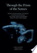 Through the Prism of the Senses