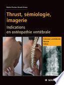 Thrust, sémiologie, imagerie