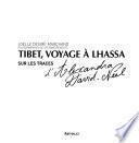 Tibet, voyage à Lhassa