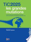TiC 2025, les grandes mutations