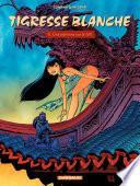 Tigresse Blanche - Tome 4 - Espionne sur le toit