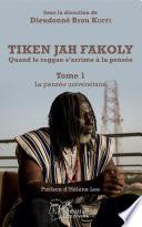 Tiken Jah Fakoly - Quand le reggae s'arrime à la pensée