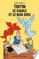 Tintin, le Diable et le Bon Dieu