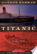 Titanic : N° 3 - SOS