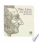 Tite-Live, une histoire de livre