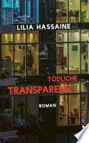 Tödliche Transparenz