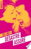 Toi + moi = désastre assuré