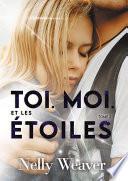 Toi. Moi. Et les étoiles T2