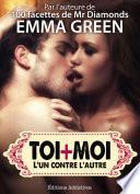Toi + Moi : l’un contre l’autre, vol. 7