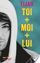 Toi + moi + lui -Extrait offert-