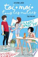 Toi + moi + tous les autres - tome 4