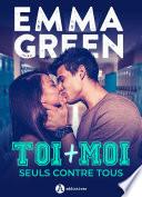 Toi + Moi : seuls contre tous : nouvelle édition avec bonus