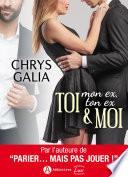 TOI (mon ex, ton ex) & MOI (Addictives – Luv)