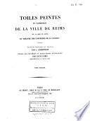 Toiles peintes et tapisseries de la ville de Reims ou La mise en scène du Théatre des Confrères de la Passion