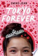 Tokyo Forever - Comédie Romantique - Roman dès 13 ans