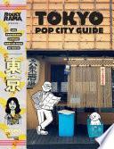 Tokyo pop city guide