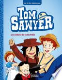 Tom Sawyer T1, Les enfants de tante Polly