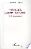 Tom Sharpe, écrivain populaire