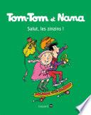 Tom-Tom et Nana, Tome 18