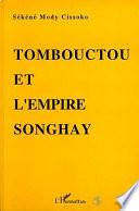 Tombouctou et l'empire Songhay