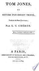 Tome Jones, ou, Histoire d'un enfant trouvé