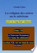 Tome VII La religion des astres ou le sabéisme
