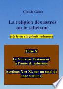 Tome X La religion des astres ou le sabéisme