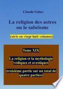 Tome XIX La religion des astres ou le sabéisme