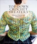Top-Down Crochet Sweaters