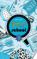 Top school - Tome 2 - Le concours de beauté