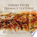 Livre Torres entre tramas y texturas