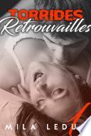 Torrides Retrouvailles (TOME 1)