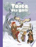 Tosca des Bois - tome 2