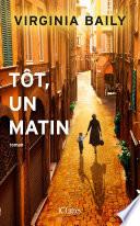 Tôt, un matin