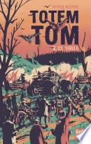 Totem Tom - tome 2 Ex Nihilo