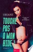 Touche pas à mon bide ! - Tome 2